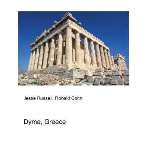  Dyme, Greece Ronald Cohn Jesse Russell Books