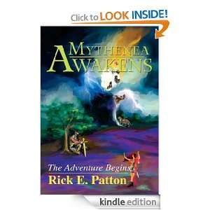 Mythenea Awakens The Adventure Begins Rick Patton  