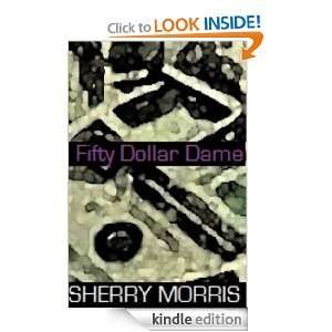 Fifty Dollar Dame Sherry Morris  Kindle Store