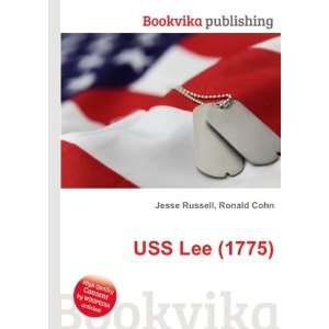  USS Lee (1775) Ronald Cohn Jesse Russell Books