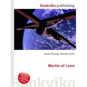  Martin of Leon Ronald Cohn Jesse Russell Books