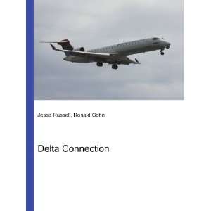  Delta Connection Ronald Cohn Jesse Russell Books