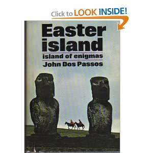  Easter Island Island of Enigmas John Dos Passos Books