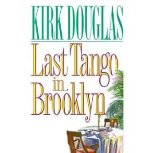 Last Tango in Brooklyn (Hardcover) SIGNED by KIRK DOUGLAS