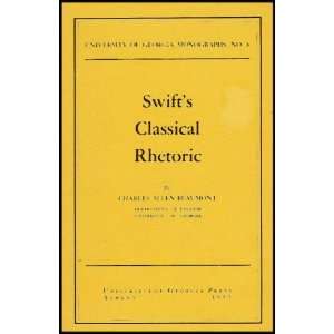  Swifts Classical Rhetoric (Exploring Jonathan Swifts 