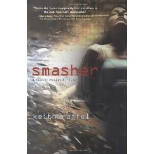  Smasher (The Silicon Valley Mysteries) [Paperback] Keith 