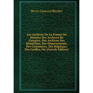   , Des Greffes, Etc (French Edition) Henri LÃ©onard Bordier Books