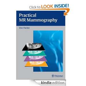 Practical MR Mammography Uwe Fischer  Kindle Store