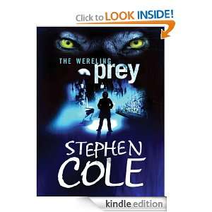The Wereling 2 Prey Stephen Cole  Kindle Store