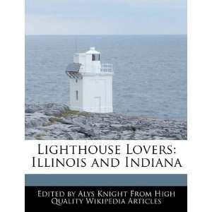   Lovers Illinois and Indiana (9781241683634) Alys Knight Books