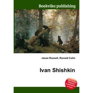 Ivan Shishkin Ronald Cohn Jesse Russell  Books