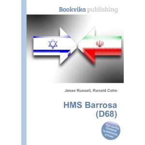  HMS Barrosa (D68) Ronald Cohn Jesse Russell Books