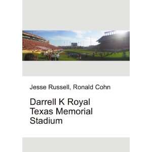  Darrell K Royal Texas Memorial Stadium Ronald Cohn Jesse 