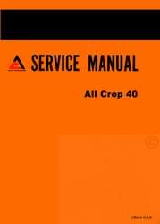 ALLIS CHALMERS All Crop 40 Harvester Service Manual AC  