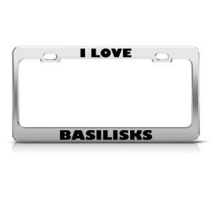  I Love Basilisks Basilisk Animal Metal License Plate Frame 