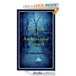 The Tale of Ambassador Carnell Andrea Baythorn  Kindle 