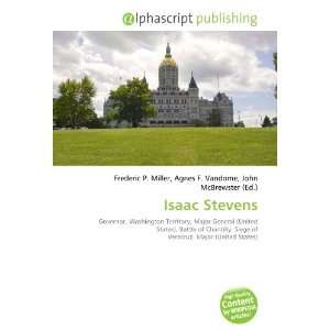  Isaac Stevens (9786132914835) Books