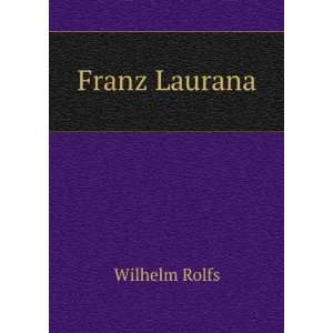  Franz Laurana Wilhelm Rolfs Books