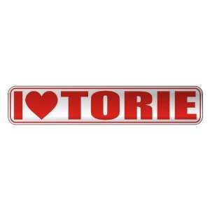   I LOVE TORIE  STREET SIGN NAME