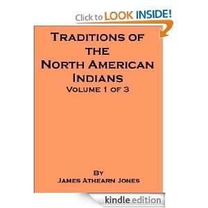 Traditions of the North American Indians   Vol 1 of 3   also book 