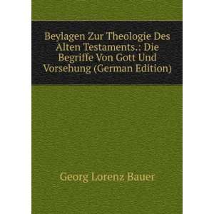  Beylagen Zur Theologie Des Alten Testaments. Die Begriffe 