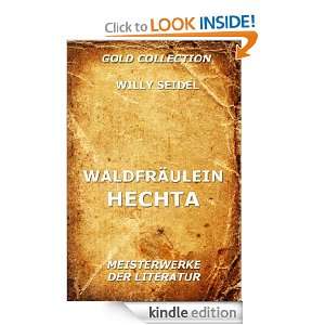 Waldfräulein Hechta (Kommentierte Gold Collection) (German Edition 