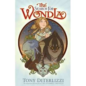  The Search for WondLa [Hardcover] Tony DiTerlizzi Books