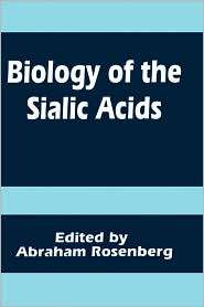   Sialic Acids, (0306449749), A. Rosenberg, Textbooks   