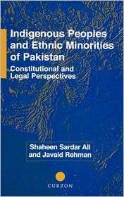 Indigenous Peoples And Ethnic Minorities Of Pakistan; Constitutional 