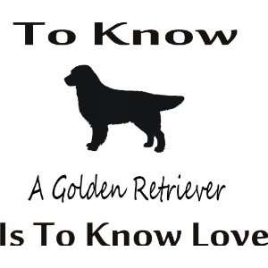  To know golden retriever   Removeavle Vinyl Wall Decal 