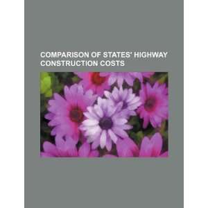  Comparison of states highway construction costs 