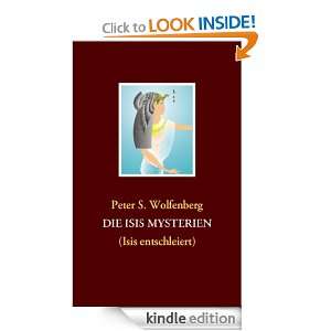DIE ISIS MYSTERIEN (Isis entschleiert) (German Edition) Peter S 