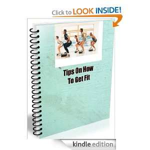 Tips On How To Get Fit Linda Ricker  Kindle Store