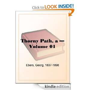 Thorny Path   Volume 01 Georg Ebers  Kindle Store