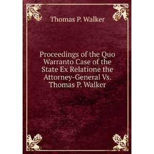    General Vs. Thomas P. Walker Thomas P. Walker  Books