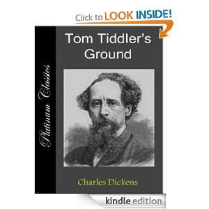 Tom Tiddlers Ground Charles Dickens  Kindle Store
