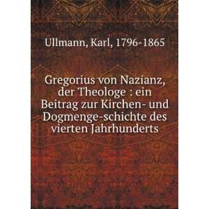  Gregorius von Nazianz, der Theologe  ein Beitrag zur 