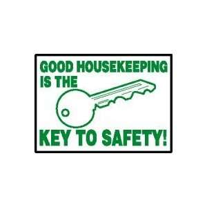 Labels GOOD HOUSEKEEPING IS THE KEY TO SAFETY (W/GRAPHIC) Adhesive 