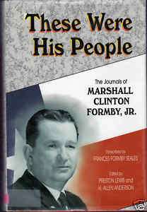 Formby THESE WERE HIS PEOPLE Marshall C Formbyhcdj 1st 1st Xlib Signed 