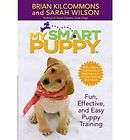My Smart Puppy Fun, Effecti, Kilcommons, Brian and Wi 9780446578868 