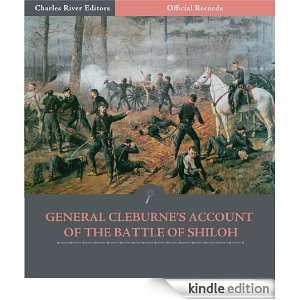   Patrick Cleburnes Account of the Battle of Shiloh (Illustrated