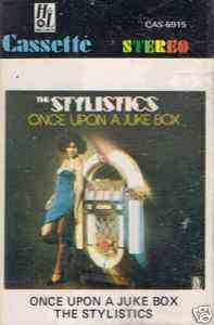 STYLISTICS the/once upon juke box R&B SOUL new tape  