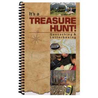 Its a Treasure Hunt Geocaching & Letterboxing G & R Publishing 
