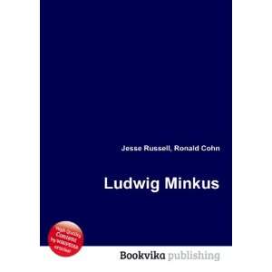  Ludwig Minkus Ronald Cohn Jesse Russell Books
