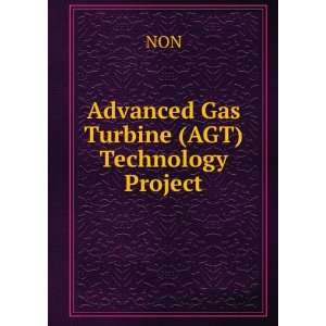  Advanced Gas Turbine (AGT) Technology Project NON Books