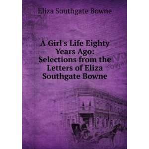   the letters of Eliza Southgate Bowne. Eliza Southgate Bowne Books