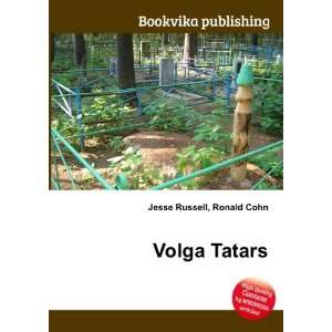  Volga Tatars Ronald Cohn Jesse Russell Books