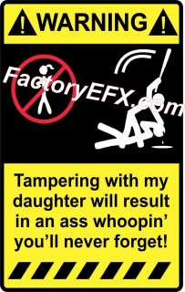 Big Warning Tampering with my Daughter Sticker Decal Bumper Girl Child 