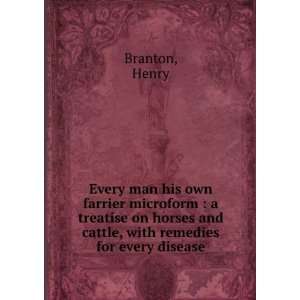   and cattle; with remedies for every disease Henry Branton Books