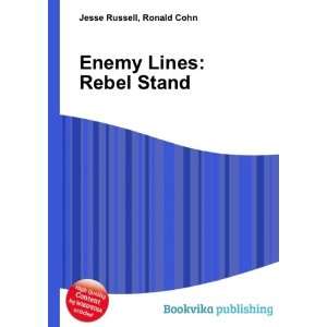  Enemy Lines Rebel Stand Ronald Cohn Jesse Russell Books